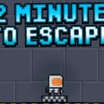 2 Minutes to Escape