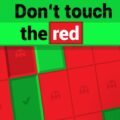 Don´t Touch The Red