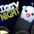 piggy-night